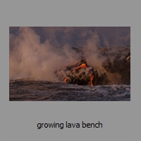 growing lava bench